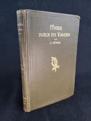 Seller image for Fhrer durch die Vogesen. Kleine Ausgabe des Reisehandbuches "Die Vogesen". for sale by ANTIQUARIAT Franke BRUDDENBOOKS