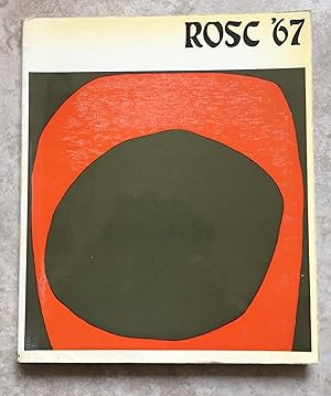 Rosc '67 - the poetry of vision - an international exhibition of modern painting and ancient Celt...