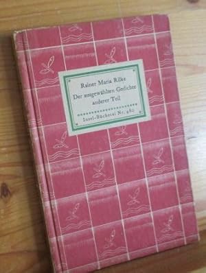 Bild des Verkufers fr Der ausgewhlten Gedichte anderer Teil. Ausgewhlt von Katharina Kippenberg. - (=Insel - Bcherei, IB Nr. 480). zum Verkauf von Versandantiquariat Gebraucht und Selten
