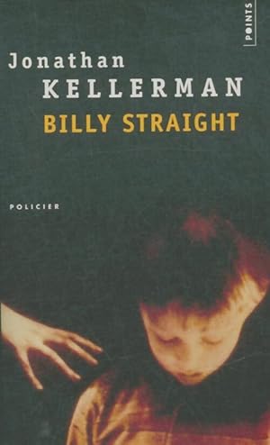 Image du vendeur pour Billy Straight - Jonathan Kellerman mis en vente par Book Hmisphres