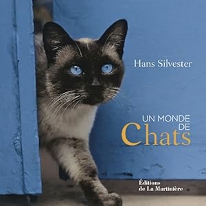 Un monde de chats - Hans Silvester