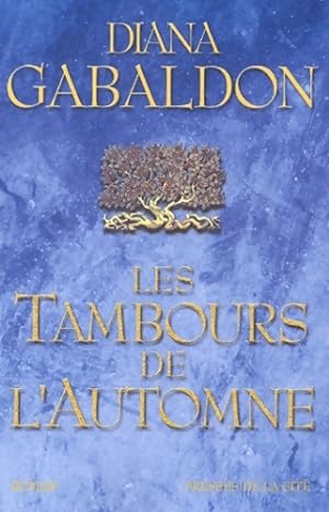 Seller image for Cercle de pierre Tome IV : Les tambours de l'automne - Diana Gabaldon for sale by Book Hmisphres
