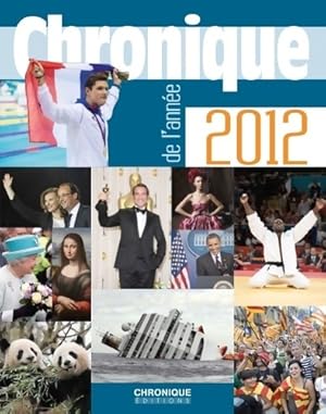 CHRONIQUE DE L'ann?e 2012 - Michel Marmin