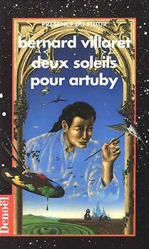 Deux soleils pour Artuby - Bernard Villaret