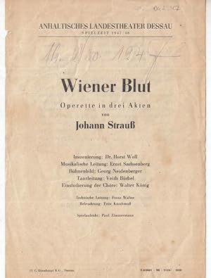 Bild des Verkufers fr Anhaltisches Landestheater Dessau. Besetzungsliste zu : Wiener Blut ( Johann Strau ). - Oktober 1947, Spielzeit 1947 / 1948. - Inszenierung: Horst Wolf. - Bhnenbild: Georg Neidenberger. - Darsteller: Emil Schroers, Georg Weiland, Erna Bergener, Bram Meynadier, Oskar Kanzenel, Mieze Debus u. a. zum Verkauf von Antiquariat Carl Wegner