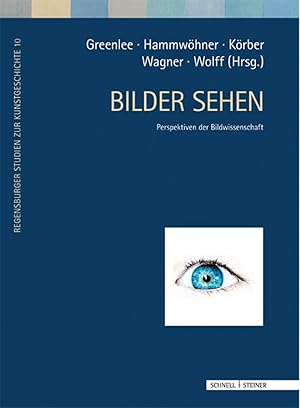 Immagine del venditore per Bilder sehen: Perspektiven der Bildwissenschaft (Regensburger Studien zur Kunstgeschichte, Band 10) venduto da artbook-service