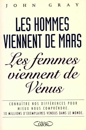 Les hommes viennent de Mars, les femmes viennent de V?nus - John Gray