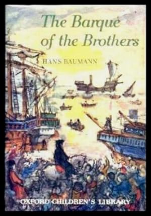 THE BARQUE OF THE BROTHERS - A Tale of the Days of Henry the Navigator