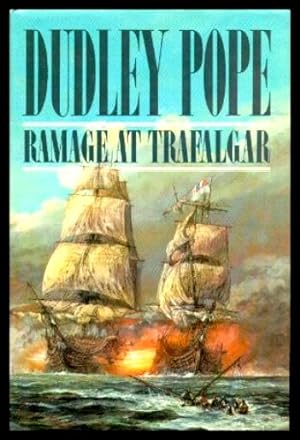 Seller image for RAMAGE AT TRAFALGAR for sale by W. Fraser Sandercombe