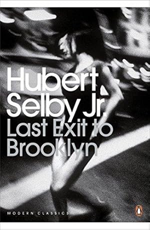 Seller image for Last Exit to Brooklyn: Hubert Selby Jr. (Penguin Modern Classics) for sale by WeBuyBooks 2