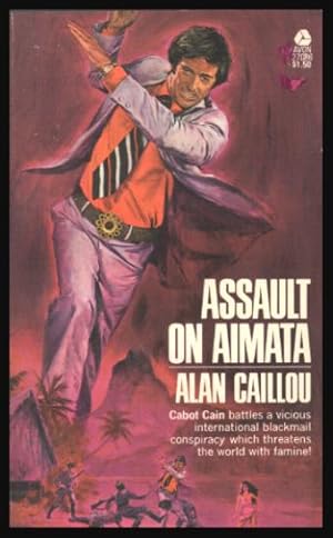 ASSAULT ON AIMATA - A Cabot Cain Adventure