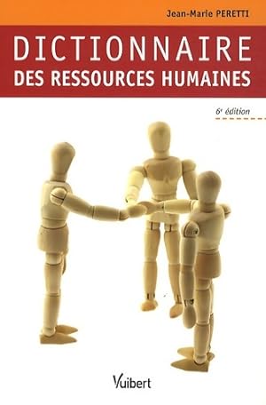 Dictionnaire des ressources humaines - Jean-Marie Peretti