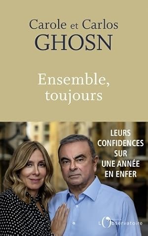 Ensemble toujours - Carole Ghosn