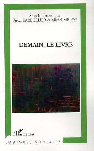 Demain le livre - Pascal Lardellier