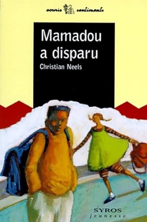 Seller image for Mamadou a disparu - Christian Neels for sale by Book Hmisphres