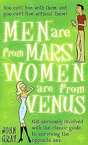 Seller image for Men are from Mars Women are from Venus : A Practical Guide for Improving Communication and Getting What You Want in Your Relationships - John Gray for sale by Book Hmisphres