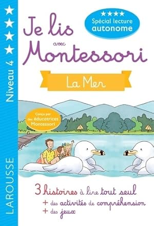 Je lis avec Montessori - la mer niveau 4 - Ana?s Galon