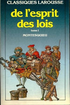 Bild des Verkufers fr De l'esprit des lois Tome I - Charles De Montesquieu zum Verkauf von Book Hmisphres