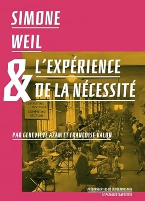 Simone Weil et l'Exp rience de la Necessite - Genevi ve Azam