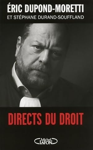 Directs du droit - St?phane Dupond-Moretti