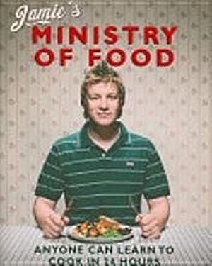 Immagine del venditore per Jamie's Ministry of Food: Anyone Can Learn to Cook in 24 Hours venduto da WeBuyBooks