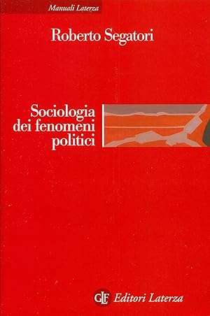 Bild des Verkufers fr Sociologia dei fenomeni politici zum Verkauf von Studio Bibliografico Marini