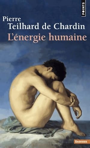 Imagen del vendedor de L'?nergie humaine - Pierre Teilhard de Chardin a la venta por Book Hmisphres
