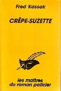 Cr?pe-Suzette - Fred Kassak