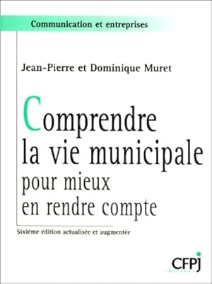 Comprendre la vie municipale - Muret