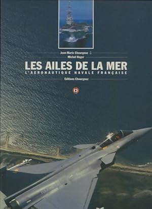 Les ailes de la mer - Jean-Marie Chourgnoz