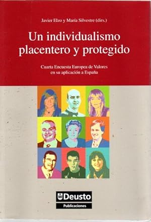 Image du vendeur pour Un individualismo placentero y protegido. Cuarta encuesta europea de Valores en su aplicacin a Espaa . mis en vente par Librera Astarloa