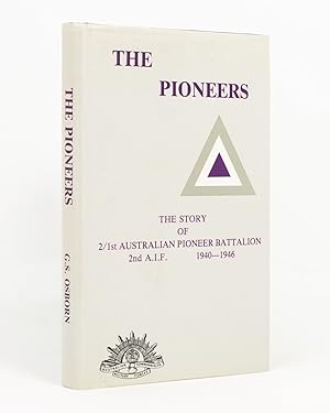 Bild des Verkufers fr The Pioneers. Unit History of the 2nd/1st Australian Pioneer Battalion, Second AIF. [1940 to 1946 (cover sub-title)] zum Verkauf von Michael Treloar Booksellers ANZAAB/ILAB