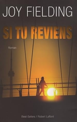 Si tu reviens. - Joy Fielding