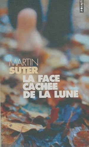 La face cach?e de la lune - Martin Suter