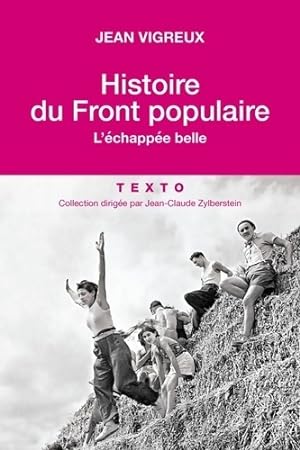 HISTOIRE DU FRONT POPULAIRE - Jean Vigreux