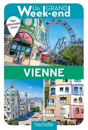 Image du vendeur pour Guide Un Grand Week-end ? Vienne - Collectif mis en vente par Book Hmisphres