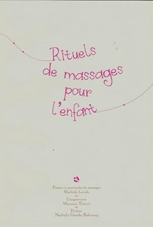 Rituels de massages pour l'enfant - Mathilde Ler?de