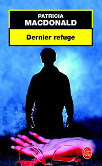 Dernier refuge - Patricia J. MacDonald