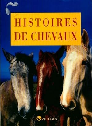 Histoires de chevaux - Collectif