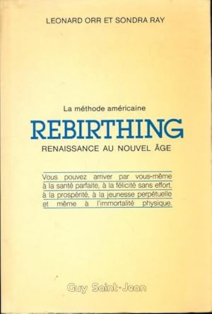 Image du vendeur pour La M?thode am?ricaine rebirthing. Renaissance au nouvel age - Ray Orr mis en vente par Book Hmisphres