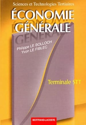  conomie g n rale Terminale STT - Yvon Le Fiblec