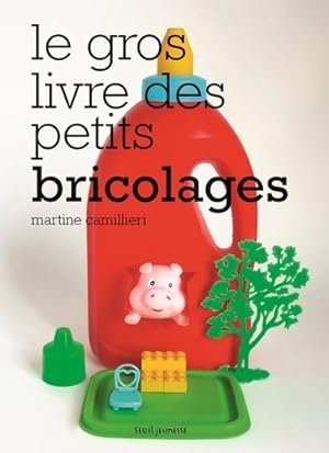 Bild des Verkufers fr Le Gros livre des petits bricolages - Martine Camillieri zum Verkauf von Book Hmisphres