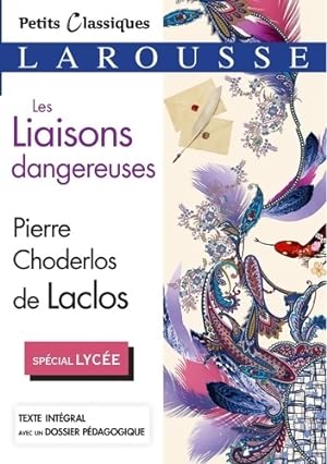 Les liaisons dangereuses - Pierre Choderlos De Laclos