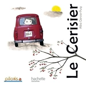 Lecture CP - Collection Pilotis - Album 5 Le Cerisier - Edition 2013 - Alba Garcia-Puig