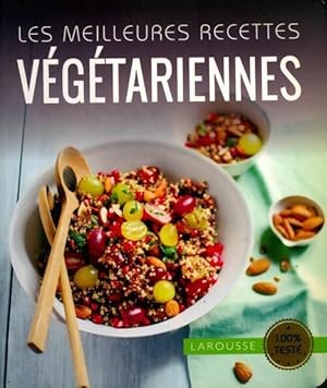 Les meilleures recettes v g tariennes - Collectif