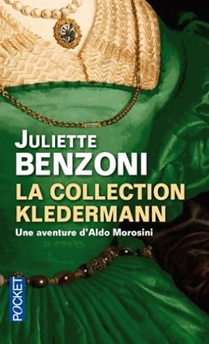 Seller image for La collection Kledermann - Juliette Benzoni for sale by Book Hmisphres