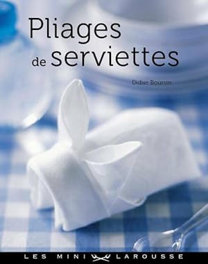 Pliages de serviettes - Antoine Woerl?