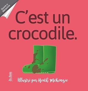 C'est un crocodile - Collectif