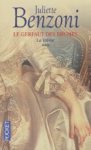 Image du vendeur pour Le Gerfaut des brumes Tome III : Le tr?sor - Juliette Benzoni mis en vente par Book Hmisphres