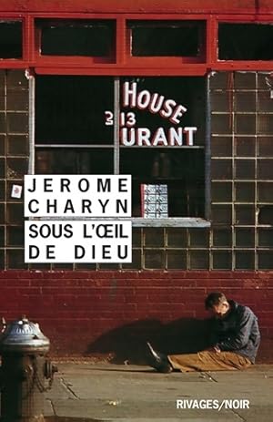 Sous l'oeil de dieu - Jerome Charyn